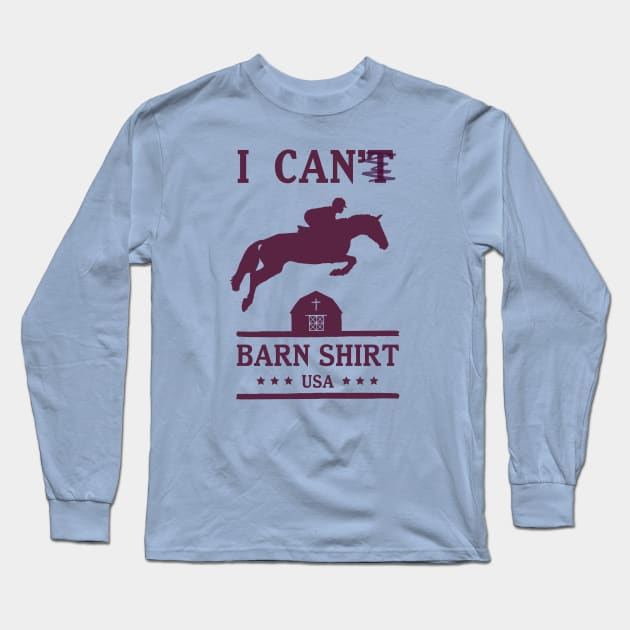 I Can Horse Jumping Long Sleeve T-Shirt by Barn Shirt USA